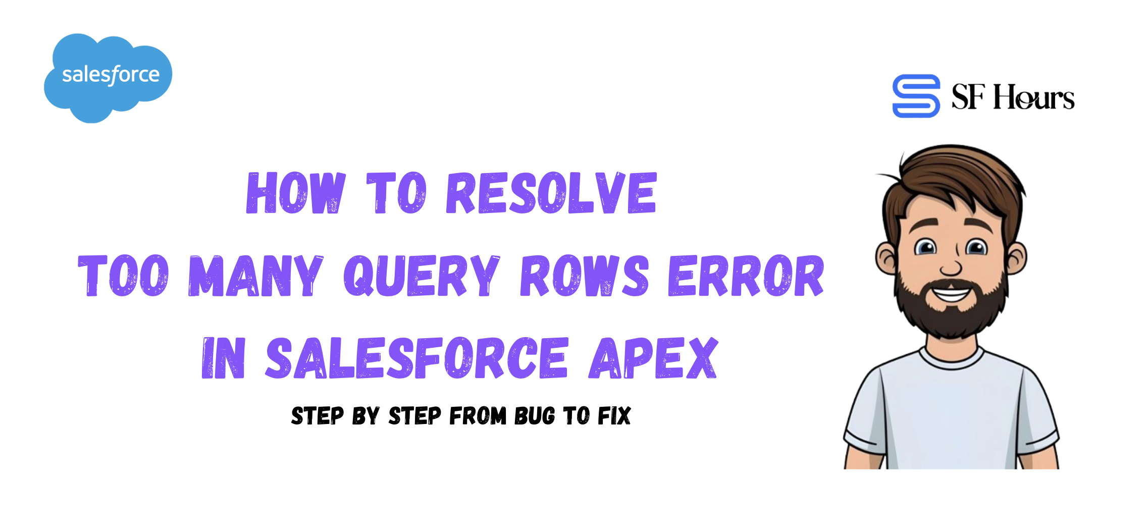 How to Resolve Too Many Query Rows Error in Salesforce Apex